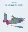 Couverture La clinique des jouets Editions L'École des loisirs 2011