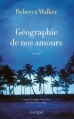 Couverture Géographie de nos amours Editions L'Archipel 2016