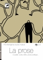 Couverture La prose : nouvelle, conte, lettre, prose poétique Editions de l'Hèbe 2016