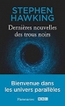 Couverture Dernières nouvelles des trous noirs Editions Flammarion 2016