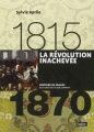 Couverture 1815-1870 : La révolution inachevée Editions Belin 2014
