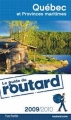 Couverture Le Guide du Routard : Québec et Provinces maritimes Editions Hachette (Guide du routard) 2010