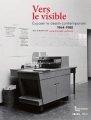 Couverture Vers le visible : Exposer le dessin contemporain (1964-1980) Editions Autoédité 2015