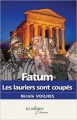 Couverture Fatum, les lauriers sont coupés Editions In Octavo 2016