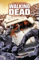 Couverture Walking Dead, tome 10 : Vers quel avenir ? Editions Delcourt 2009