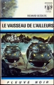 Couverture Le Vaisseau de l'ailleurs Editions Fleuve (Noir - Anticipation) 1972