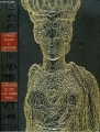 Couverture La Grande Aventure de l'Archéologie, tome 1 : A la recherche des cités et des mondes perdus Editions Robert Laffont 1979