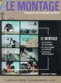 Couverture Le montage : l'espace et le temps du film Editions Cahiers du cinéma 2001