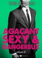 Couverture Agaçant, sexy & dangereux, tome 2 Editions Addictives 2016