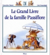 Couverture Le Grand Livre de la famille Passiflore, tome 3 Editions Milan 1996