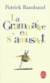 Couverture La grammaire en s'amusant Editions Le Livre de Poche 2009