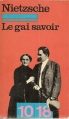 Couverture Le gai savoir Editions 10/18 1957