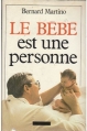 Couverture Le bébé est une personne Editions Balland 1985