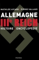 Couverture Allemagne IIIème Reich : Histoire / Encyclopédie Editions Perrin 2008