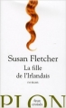 Couverture La fille de l'Irlandais Editions Plon (Feux croisés) 2006