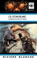 Couverture Le Lycan Blanc Editions Rivière blanche (Blanche) 2015