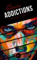 Couverture Addictions Editions Numeriklivres (Noir, c'est Noir) 2016
