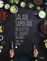 Couverture Salade samouraï 100 recettes de salades véganes Editions L'âge d'Homme (V) 2016