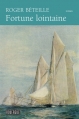 Couverture Fortune lointaine Editions du Rouergue 2015
