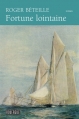 Couverture Fortune lointaine Editions du Rouergue 2015