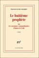 Couverture Le huitième prophète Editions Gallimard  (Blanche) 2008