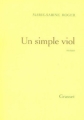 Couverture Un simple viol Editions Grasset 2004