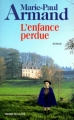 Couverture L'Enfance perdue Editions Les Presses de la Cité 1999