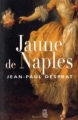 Couverture Jaune de Naples Editions Seuil 2010