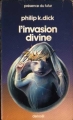 Couverture La trilogie divine, tome 2 : L'Invasion divine Editions Denoël (Présence du futur) 1982