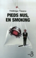 Couverture Pieds nus, en smoking Editions Belfond 2007