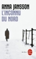 Couverture L'inconnu du Nord Editions Le Livre de Poche (Thriller) 2010