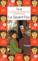 Couverture Les Aventures Extraordinaires d'Adèle Blanc-Sec, tome 03 : Le savant fou Editions Librio (BD) 2002