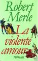 Couverture Fortune de France, tome 05 : La violente amour Editions Plon 1983
