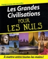 Couverture Les Grandes Civilisations pour les nuls Editions First (Pour les nuls) 2008