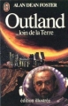 Couverture Outland... loin de la Terre Editions J'ai Lu 1981
