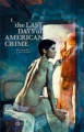 Couverture The last days of american crime, tome 1 Editions EP 2010