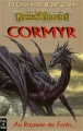 Couverture Les Royaumes Oubliés : La Séquence du Cormyr, tome 1 : Cormyr Editions Fleuve 1998
