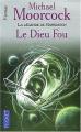 Couverture La légende de Hawkmoon, tome 2 : Le dieu fou Editions Pocket (Fantasy) 1990