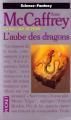 Couverture La Ballade de Pern, tome 13 : L'Aube des dragons Editions Pocket (Science-fantasy) 1995
