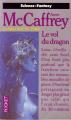 Couverture La Ballade de Pern, tome 01 : Le Vol du dragon Editions Pocket (Science-fantasy) 1989