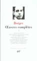 Couverture Oeuvres complètes (Borges), tome 1 Editions Gallimard  (Bibliothèque de la Pléiade) 1993