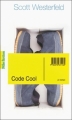 Couverture Code Cool Editions Gallimard  (Pôle fiction) 2010