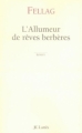 Couverture L'allumeur de rêves berbères Editions JC Lattès 2007