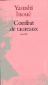 Couverture Combat de taureaux Editions Stock (Bibliothèque cosmopolite) 1997