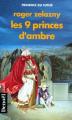 Couverture Le Cycle des Princes d'Ambre, tome 01 : Les Neuf Princes d'Ambre Editions Denoël (Présence du futur) 1990