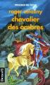 Couverture Le Cycle des Princes d'Ambre, tome 09 : Chevalier des Ombres Editions Denoël (Présence du futur) 1993