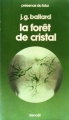 Couverture La forêt de cristal Editions Denoël (Présence du futur) 1977