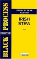 Couverture Irish Stew Editions Méréal (Black Process) 1999