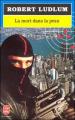 Couverture Jason Bourne, tome 02 : La Mort dans la peau Editions Le Livre de Poche 1990