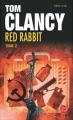 Couverture Red rabbit, tome 2 Editions Le Livre de Poche (Thriller) 2005
